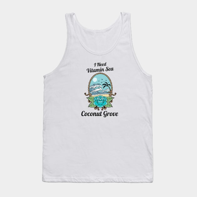 I Need Vitamin Sea Coconut Grove Miami Tank Top by Be Yourself Tees